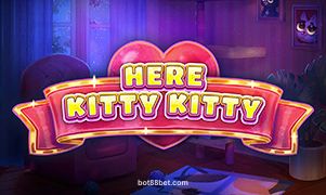 Here Kitty Kitty